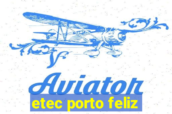 etec porto feliz