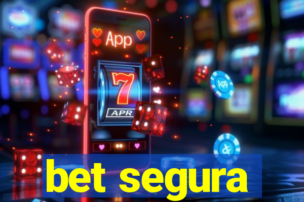 bet segura