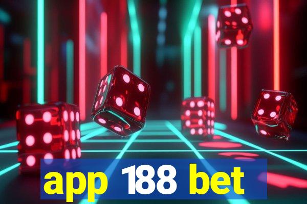 app 188 bet