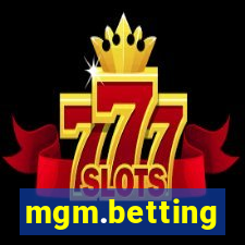 mgm.betting