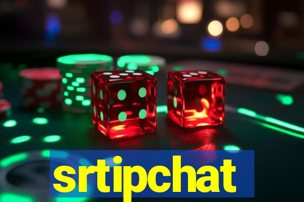 srtipchat