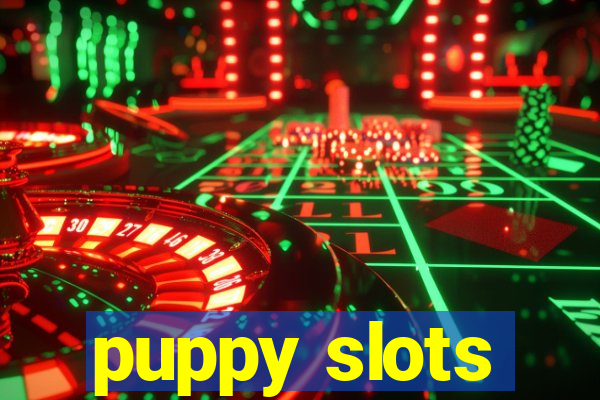 puppy slots