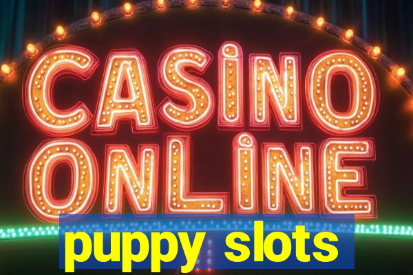 puppy slots