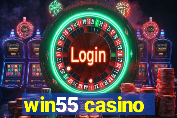 win55 casino