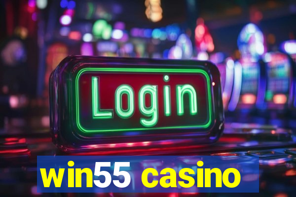 win55 casino