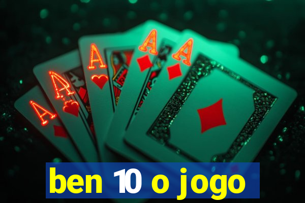 ben 10 o jogo