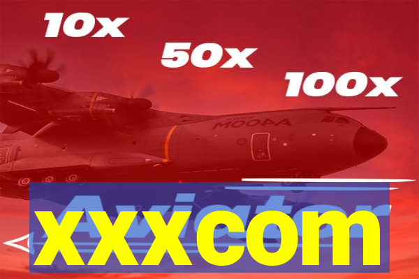 xxxcom