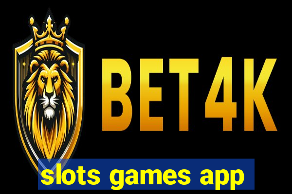 slots games app