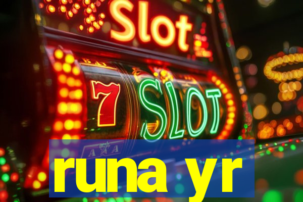 runa yr