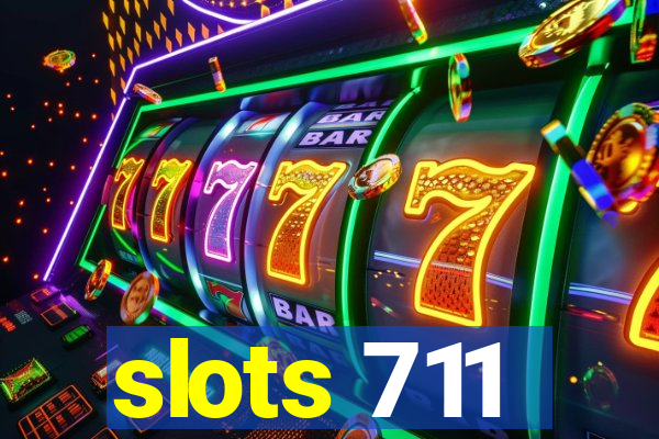 slots 711