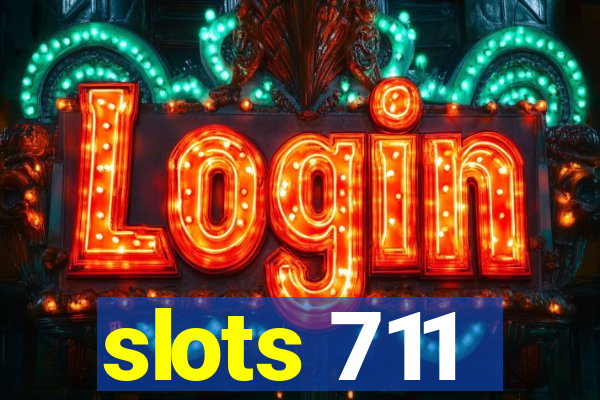 slots 711