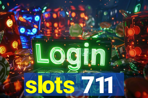 slots 711