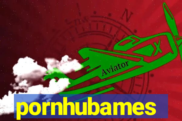 pornhubames