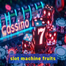 slot machine fruits