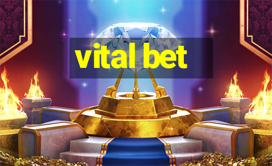 vital bet