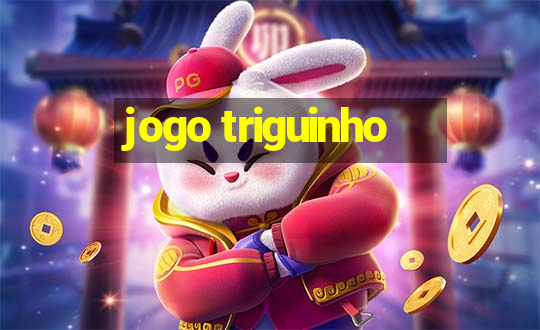 jogo triguinho