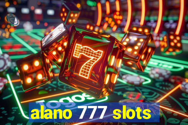 alano 777 slots