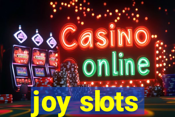 joy slots