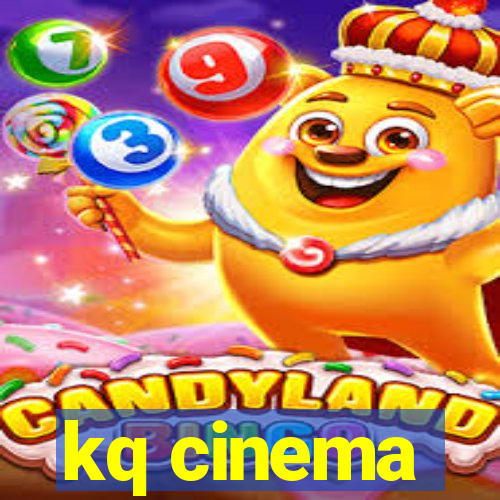 kq cinema