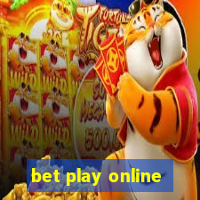 bet play online