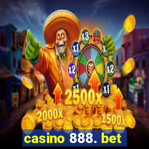 casino 888. bet