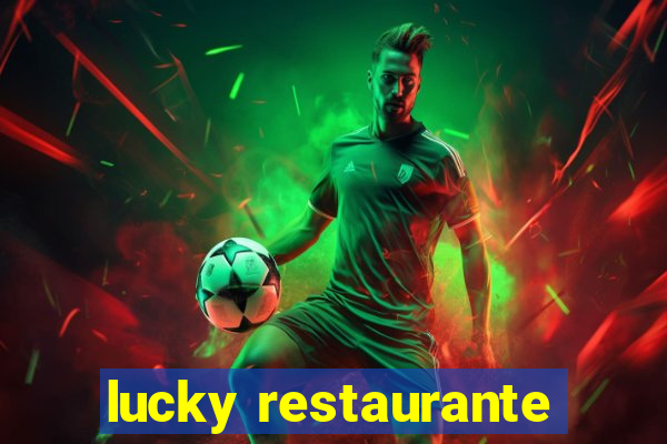 lucky restaurante