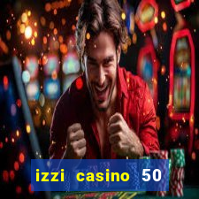 izzi casino 50 free spins