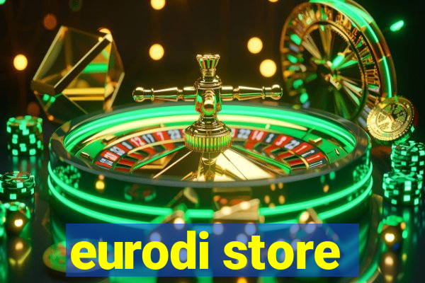 eurodi store