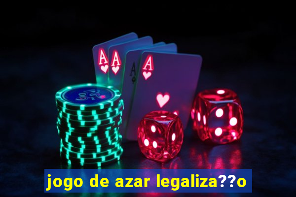 jogo de azar legaliza??o