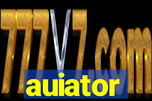 auiator