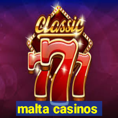 malta casinos