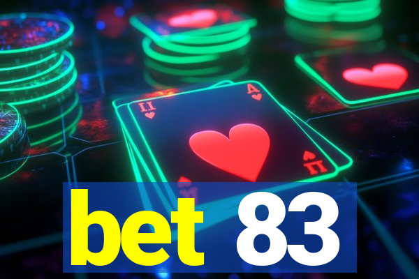 bet 83