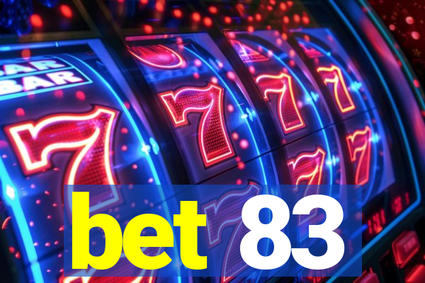 bet 83