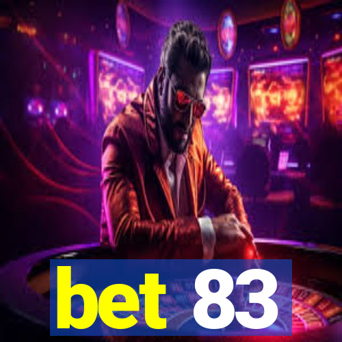 bet 83