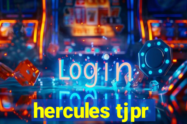 hercules tjpr