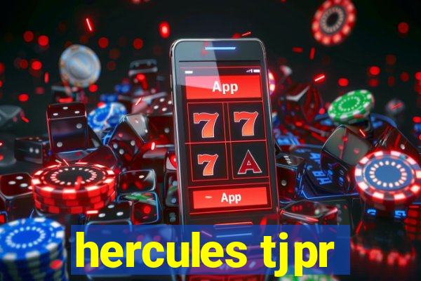 hercules tjpr