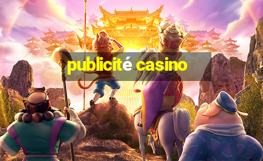 publicité casino