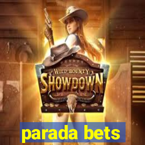 parada bets