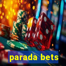 parada bets