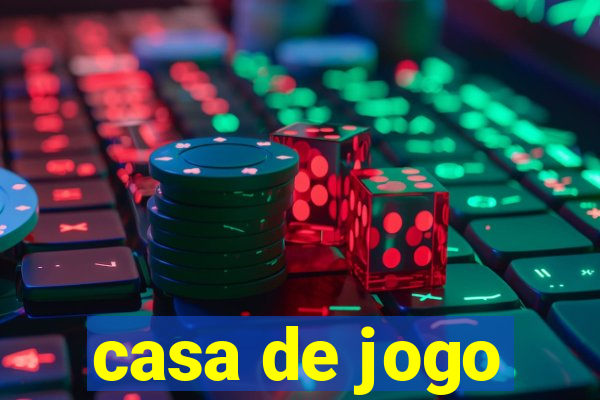 casa de jogo