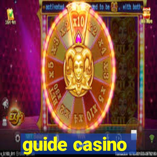 guide casino