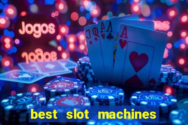 best slot machines at san pablo casino