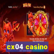 cx04 casino