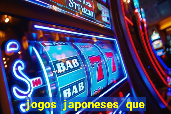 jogos japoneses que pagam dinheiro