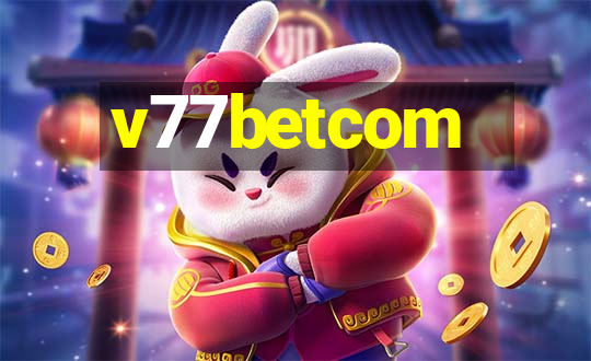 v77betcom