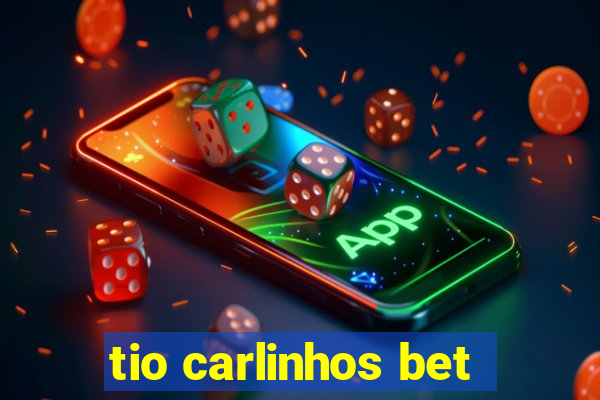 tio carlinhos bet