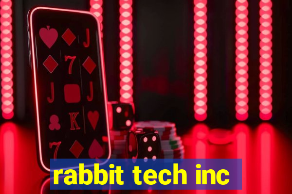 rabbit tech inc