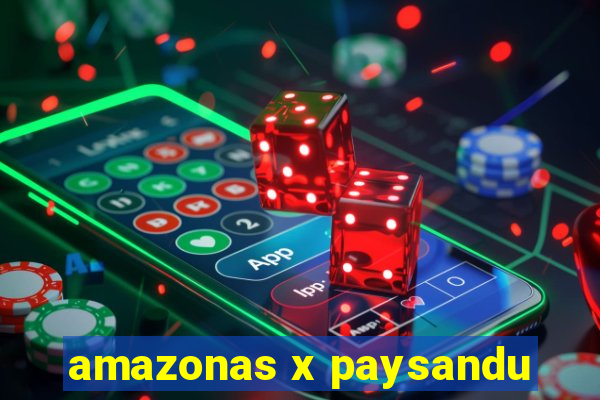 amazonas x paysandu