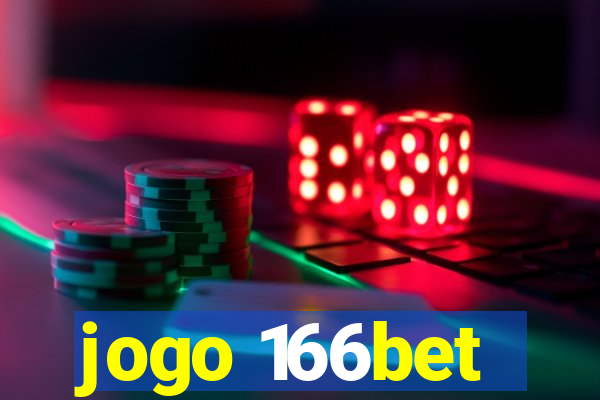 jogo 166bet