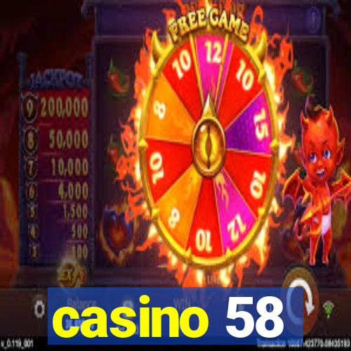 casino 58